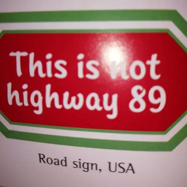 Road sign, USA: "This is not highway 89"